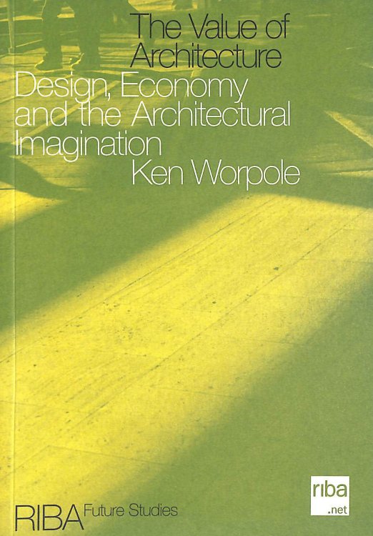 The Value of Architecture