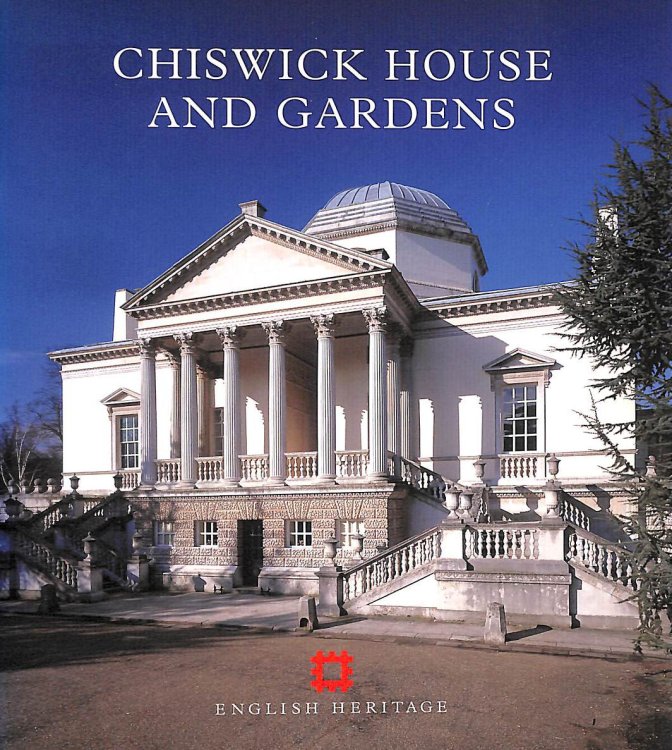 Chiswick House and Gardens (English Heritage Guidebooks)