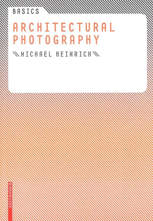 Basics Architectural Photography