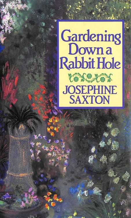 Gardening Down a Rabbit Hole, Signed by the author