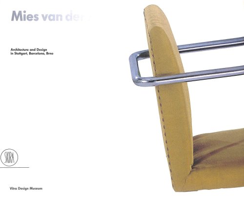Mies van der Rohe: Stuttgart, Barcelona and Brno: Furniture and Architecture