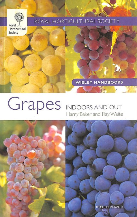 RHS Wisley Handbook: Grapes (Royal Horticultural Society Wisley Handbooks)