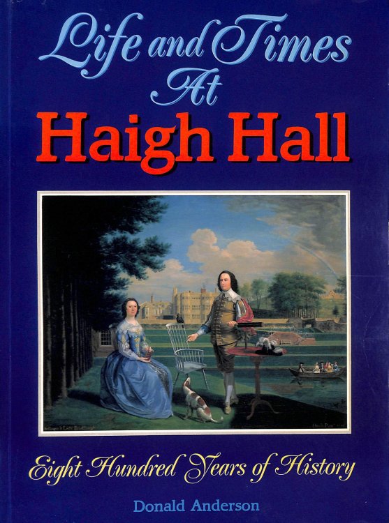 Life and Times at Haigh Hall