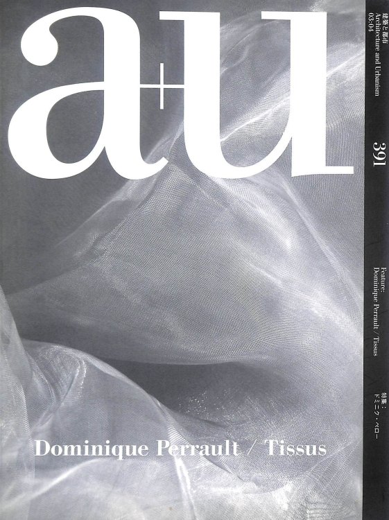 a+u 391 Dominique Perrault / Tissus