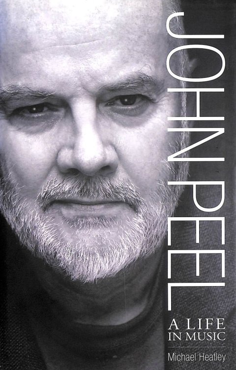 John Peel: A Life in Music