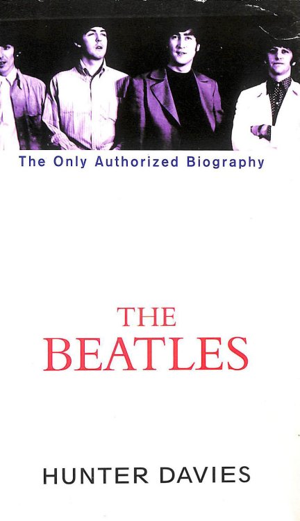 The Beatles: The Only Authorized Biography