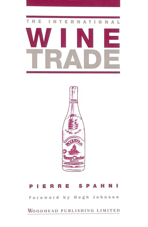 The International Wine Trade (International Trade Series)