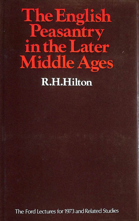 English Peasantry in the Later Middle Ages (Ford Lectures)