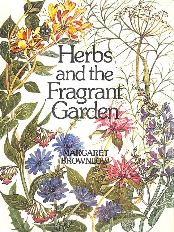 Herbs and the Fragrant Garden