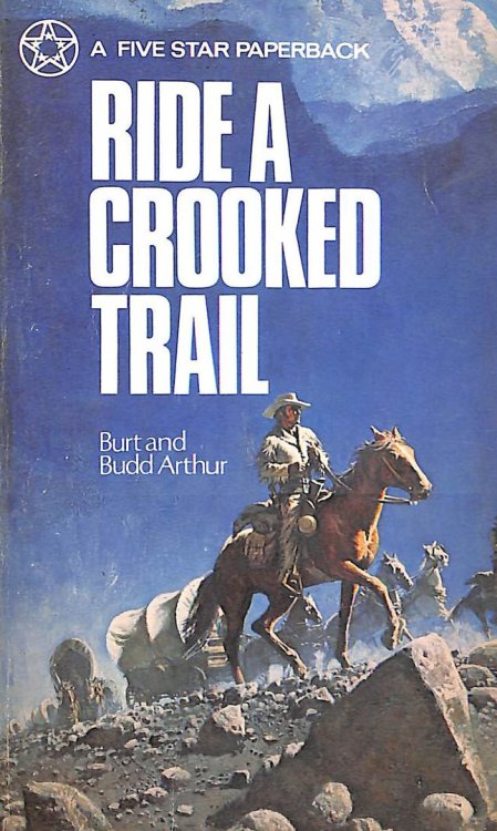 Ride A Crooked Trail