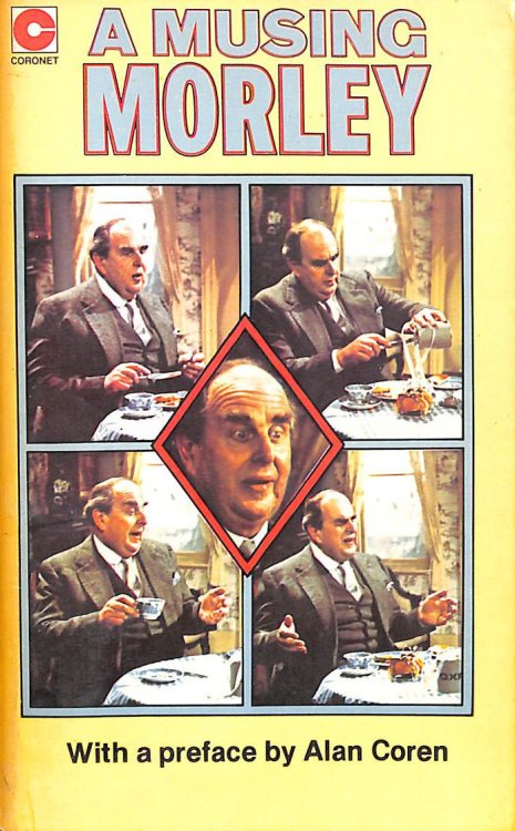 A Musing Morley: Selected Writings (Coronet Books)