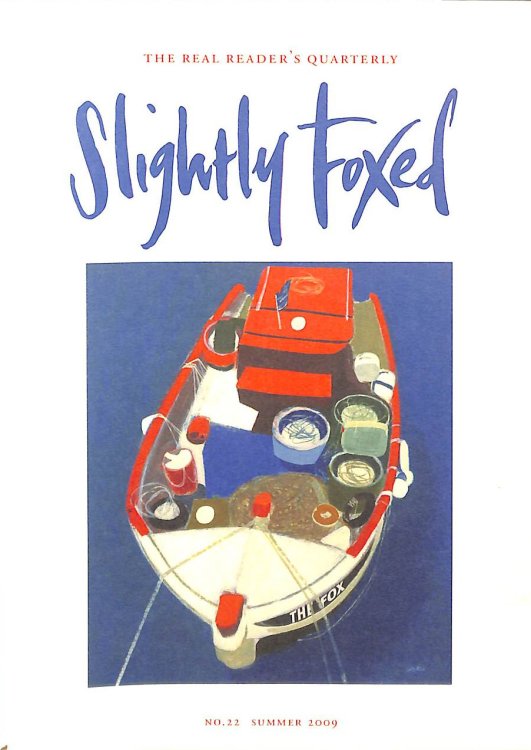 Slightly Foxed: Don't Give Up the Day Job: No. 22