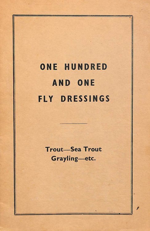 One Hundred And One Fly Dressings: Trout - Sea Trout - Grayling, Etc. No. 6.