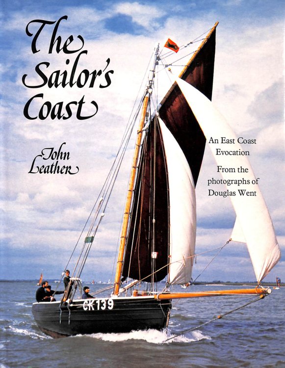 The Sailor's Coast. An East Coast Evocation. From the photographs of Douglas Went
