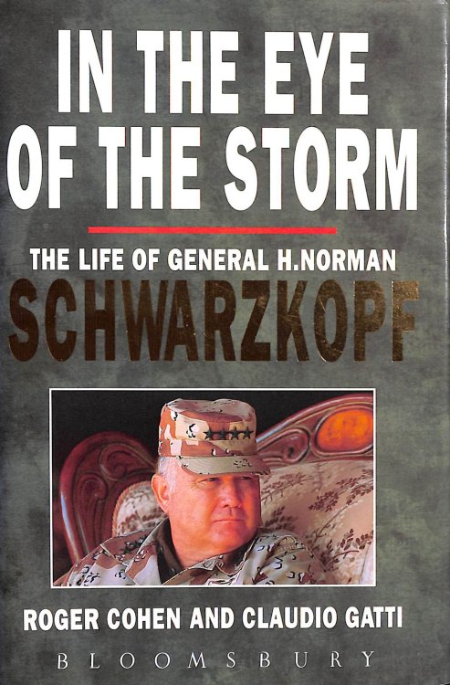 In the Eye of the Storm: Life of General H.Norman Schwarzkopf