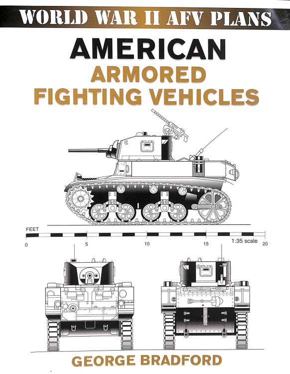 American Armored Fighting Vehicles (World War 2 AFV Plans)