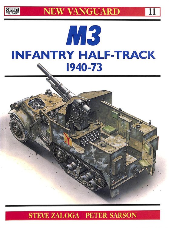 M3 Infantry Half-Track 1940-73: v.11 (New Vanguard)