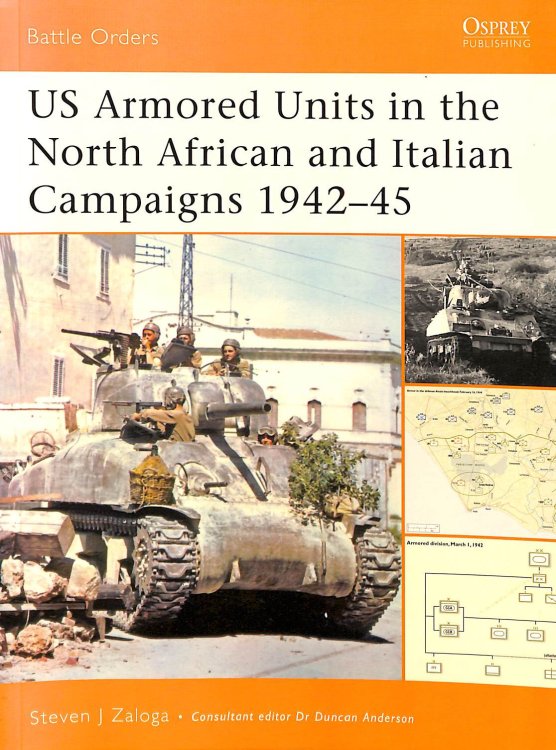 US Armored Units in the North African and Italian Campaigns 1942-1943 (Battle Orders): No. 21