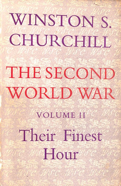 The Second World War. Volume II. Their Finest Hour