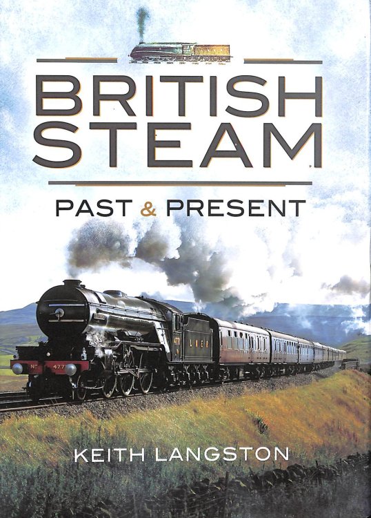 British Steam: Past and Present