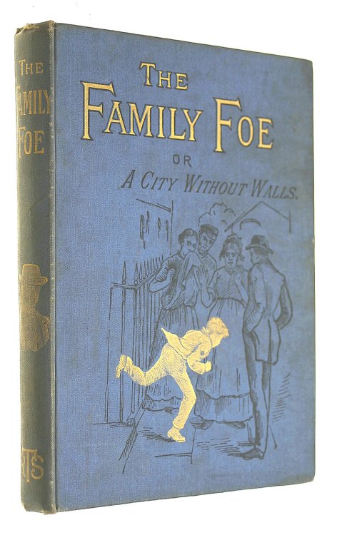 The Family Foe - Or A City Without Walls