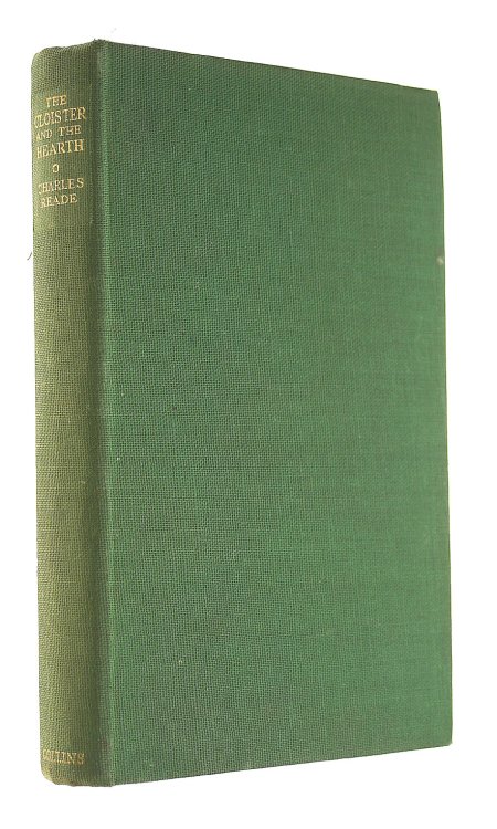 The Cloister and The Hearth (Collins New Classics Series: No. 600)