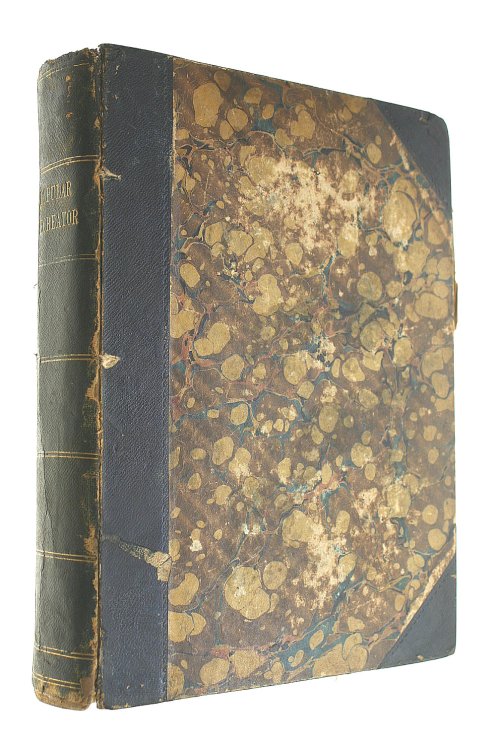 The Popular Recreator: A Key To In-Door And Out-Door Amusements. (Two Volumes Bound As One).