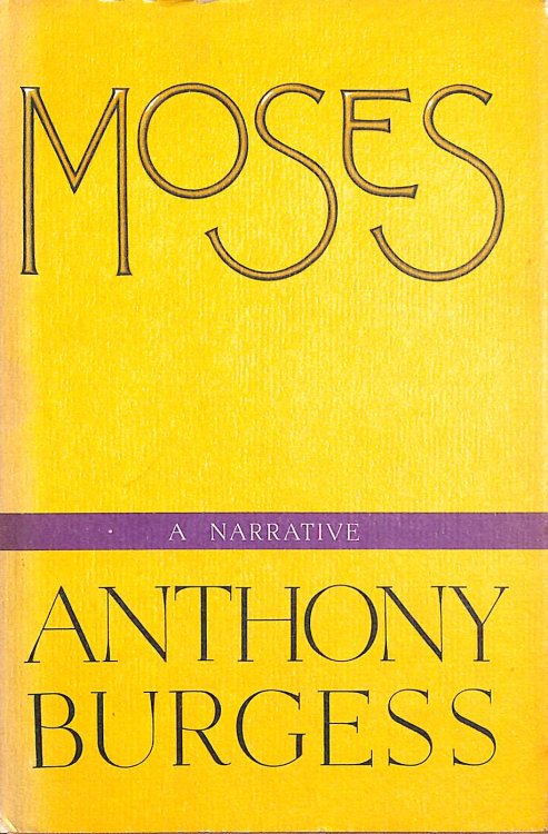 Moses: A Narrative