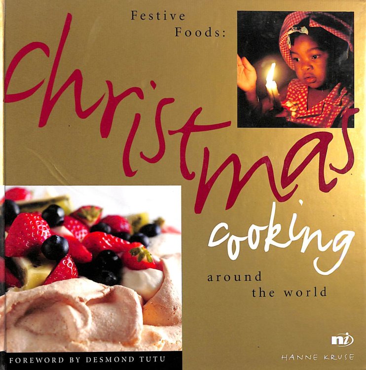 Christmas Cooking Around the World: v.1 (Festive Foods)