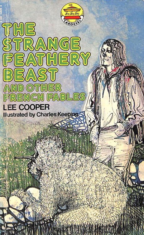 Strange Feathery Beast and Other French Fables (Carousel Books)