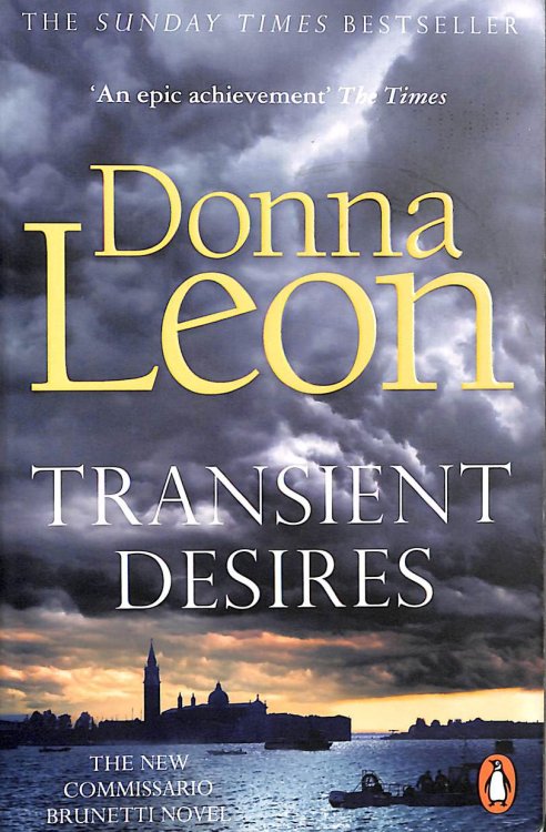 Transient Desires (A Commissario Brunetti Mystery)