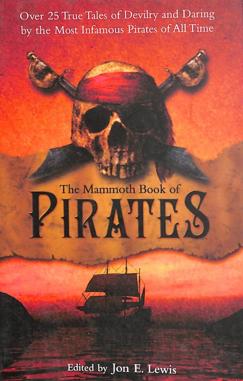 The Mammoth Book of Pirates (Mammoth Books)