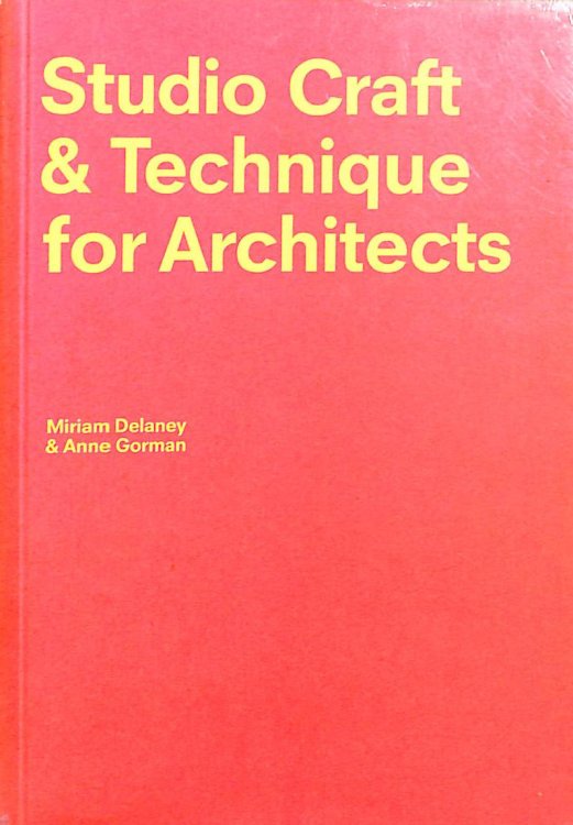 Studio Craft & Technique for Architects