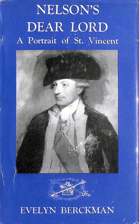 Nelson's Dear Lord: A Portraiture of St Vincent