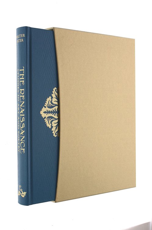 The Renaissance: Studies in Art and Poetry