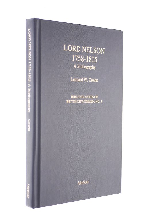 Lord Nelson 1758-1805: A Bibliography