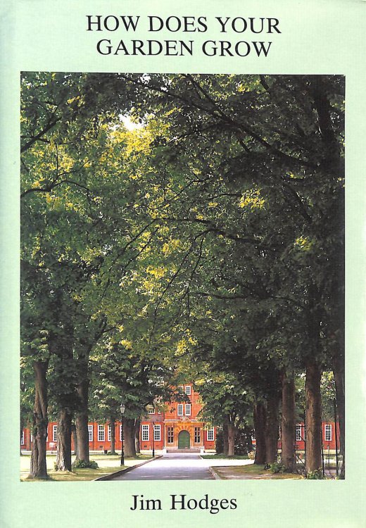How Does Your Garden Grow, An Account of Developments at Dauntsey's School 1951-1991
