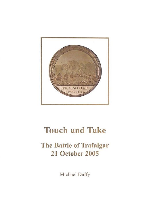 Touch and Take: The Battle of Trafalgar, 21 October 1805
