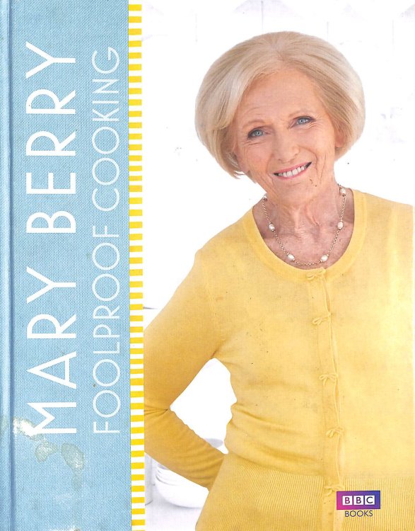 Mary Berry: Foolproof Cooking
