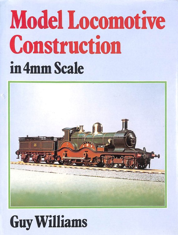 Model Locomotive Construction in 4mm Scale