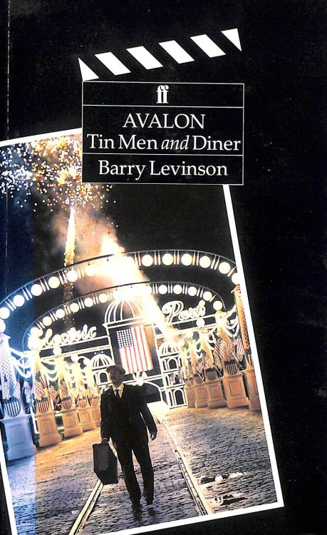 Avalon, Tin Men and Diner: Three Screenplays