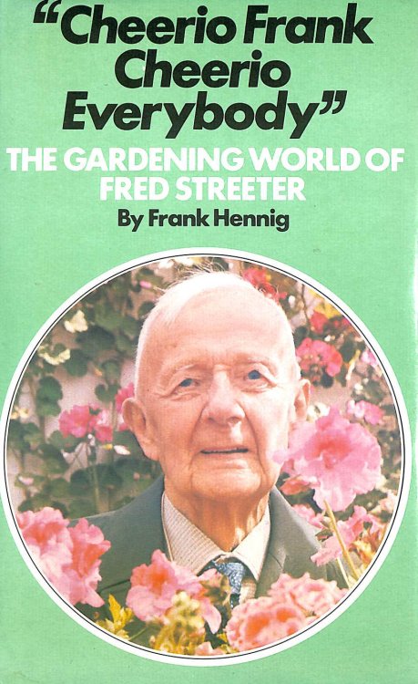 Cheerio Frank, Cheerio Everybody: Biography of Fred Streeter
