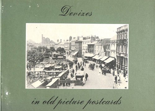 Devizes in Old Picture Postcards