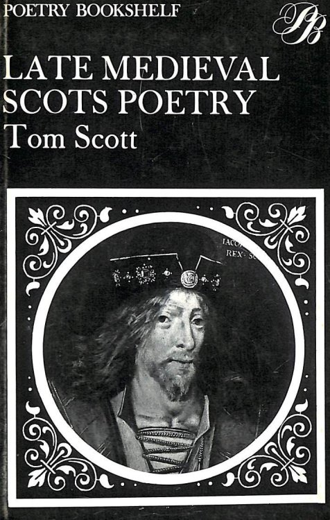 Late Medieval Scots Poetry