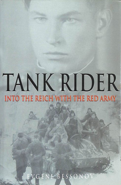 Tank Rider: Into the Reich with the Red Army