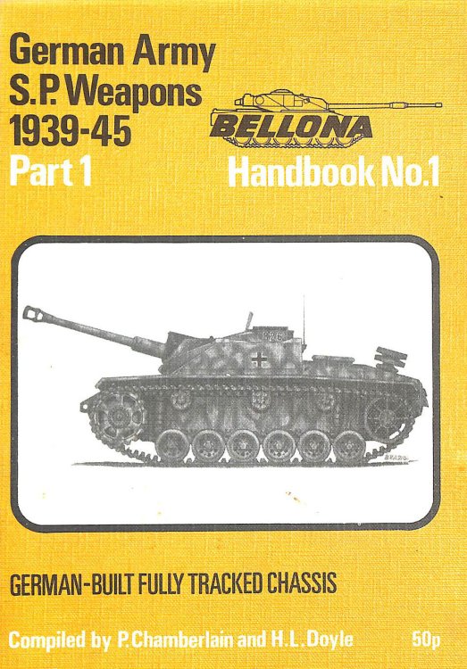 German Army SP weapons 1939 - 45 handbook no. 1 part 1 : German-built fully tracked chassis.