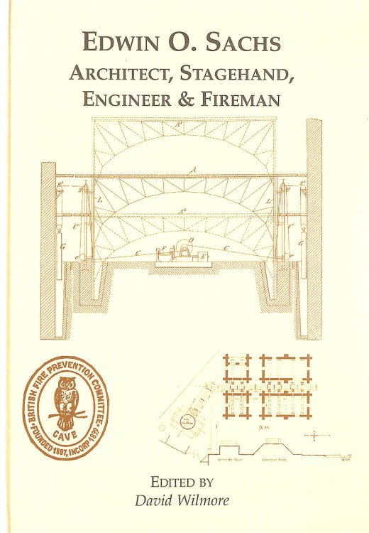 Edwin O.Sachs: Architect, Stagehand, Engineer and Fireman - His Life and His Satellites