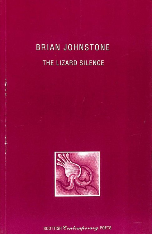 The Lizard Silence (Scottish Contemporary Poets S.)