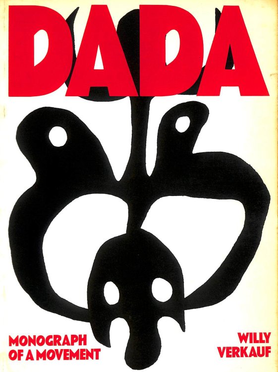 Dada Monograph Of A Movement.