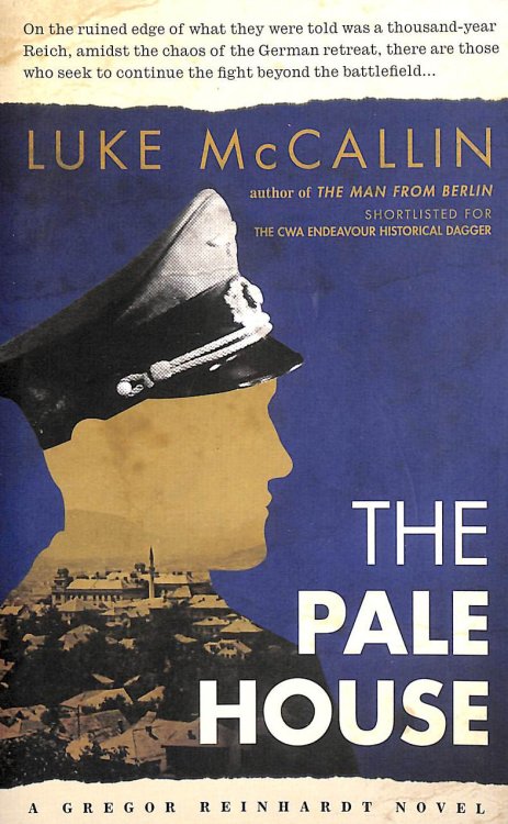 The Pale House: A Gregor Reinhardt novel (A Gregor Reinhardt Novel, 2)